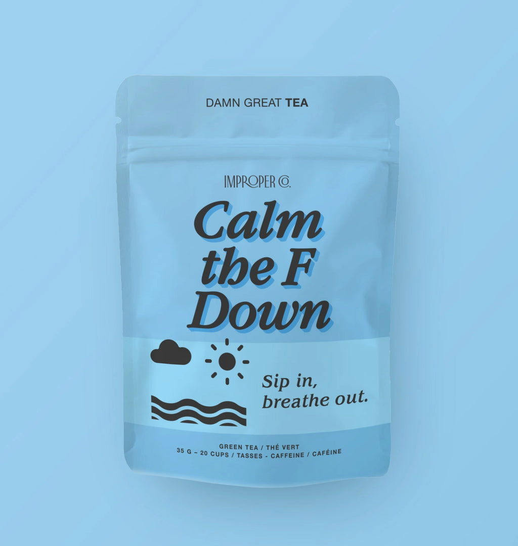 Calm the F Down - Green Tea