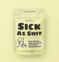 Sick As Shit - Herbal Tea