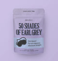 50 Shades of Earl Gray - Black Tea