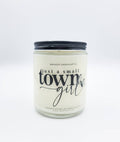 Just a Small Town Girl | 8oz