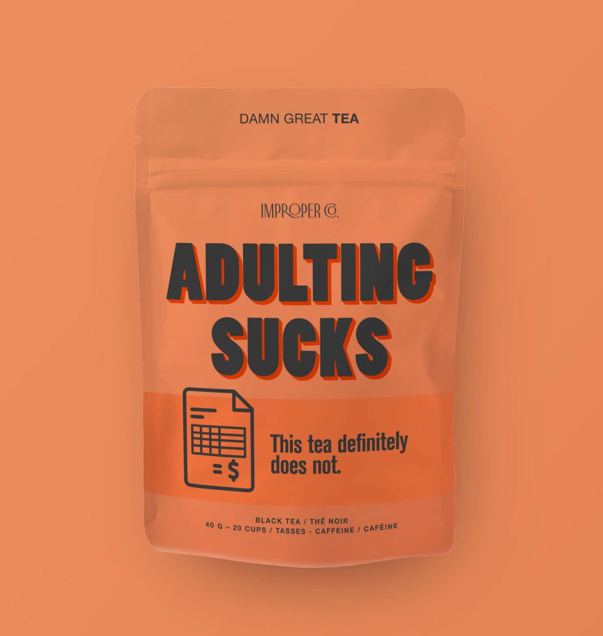 Adulting Sucks - Black Tea